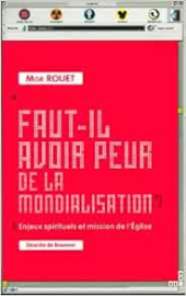 Faut-il avoir peur de la mondialisation ?